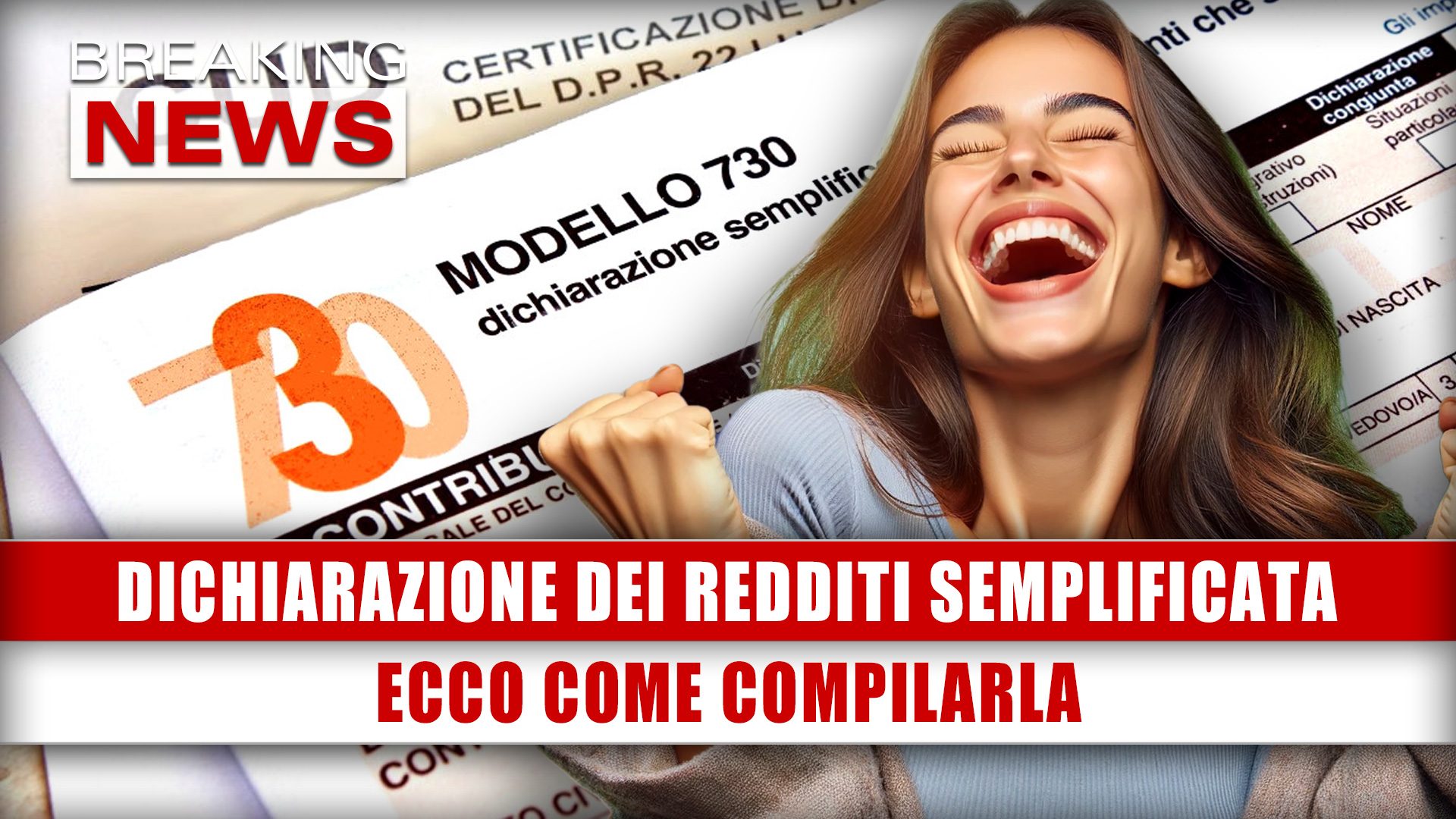 Dichiarazione Dei Redditi Semplificata Ecco Come Compilarla