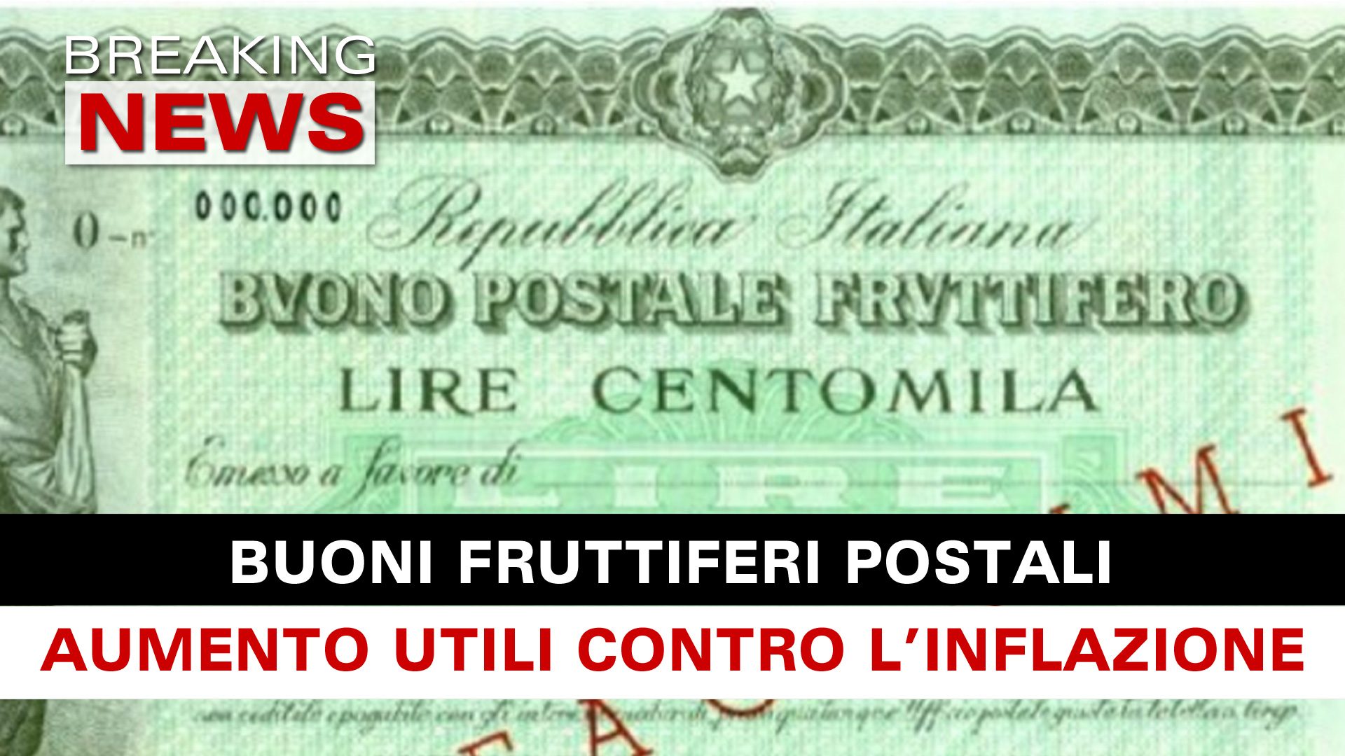 Buoni Fruttiferi Postali Aumento Utili Contro Linflazione Breaking News Italia 1602