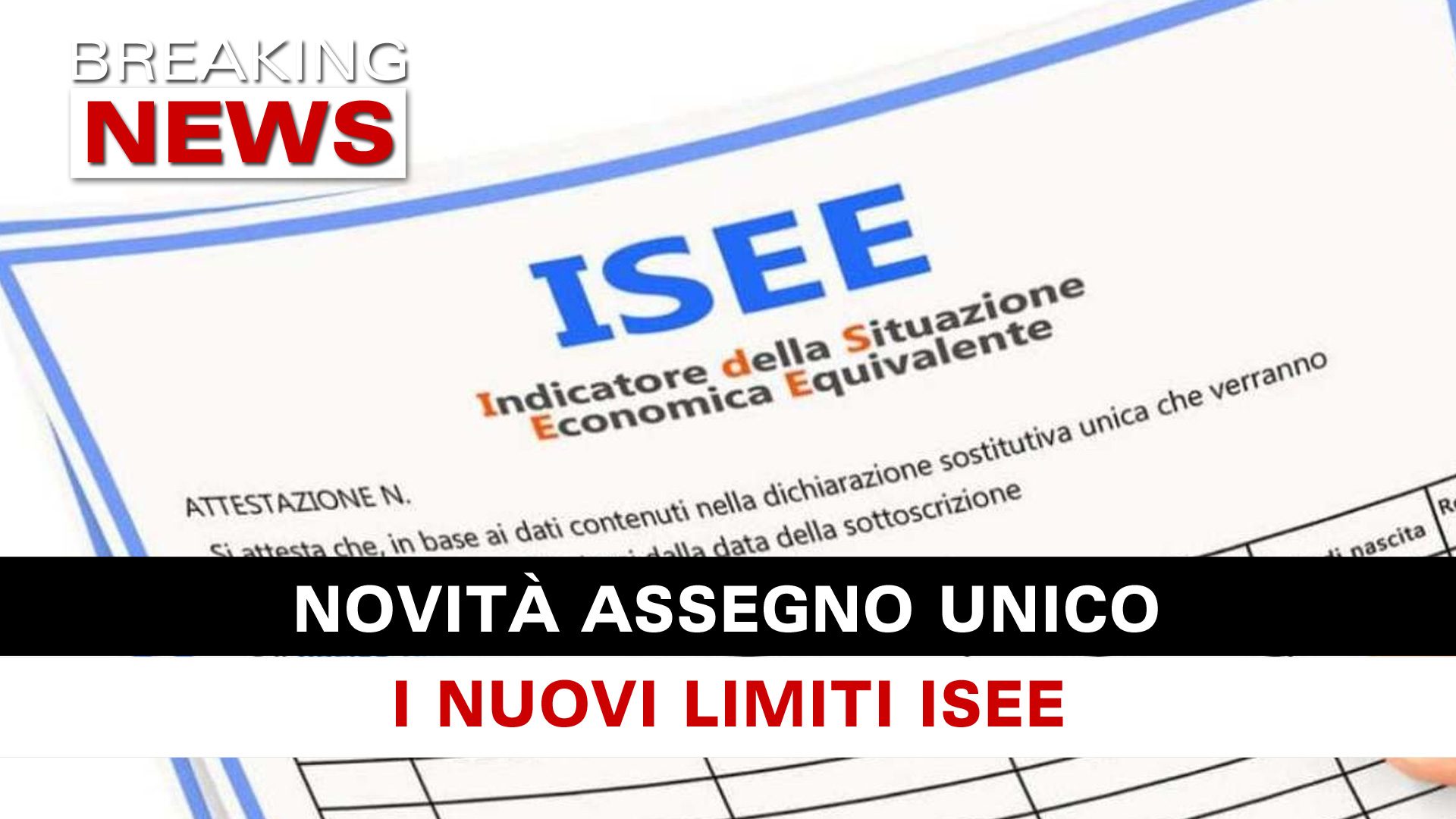 Novità Assegno Unico Nuovi Limiti Isee! Breaking News Italia