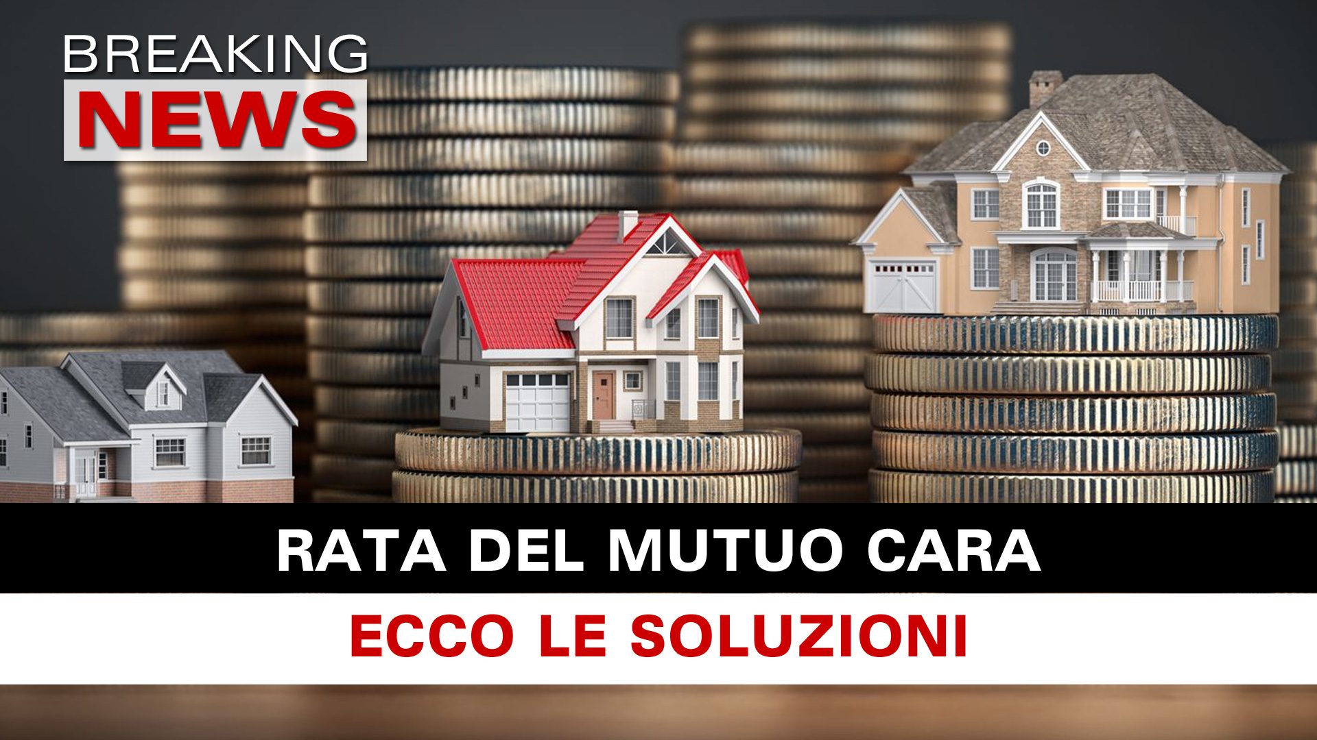 Rata Del Mutuo Cara: Ecco Le Soluzioni! - Breaking News Italia