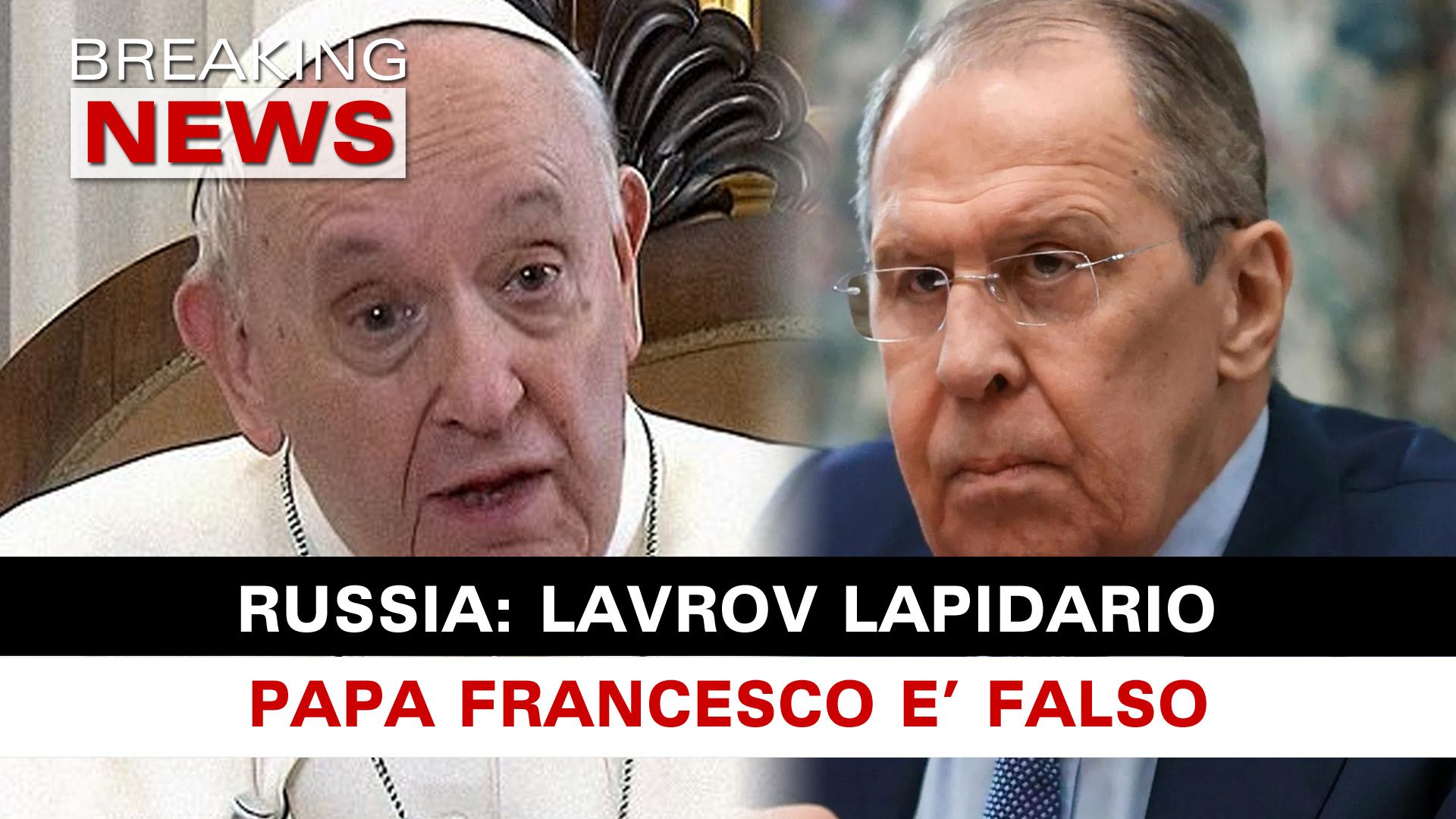 Russia Lavrov Lapidario Papa Francesco Nei Guai Breaking News Italia