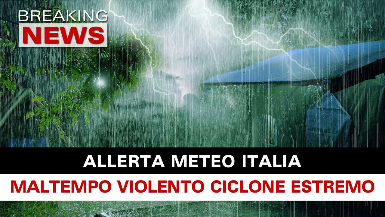 Allerta Meteo Italia: Maltempo Violento, Ciclone Estremo! - Breaking ...