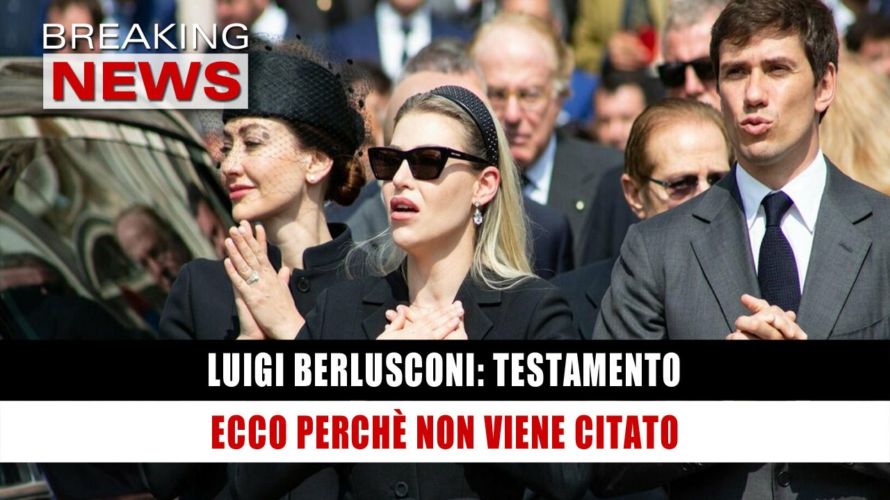 Luigi Berlusconi: Perché Non Compare Nel Testamento! - Breaking News Italia