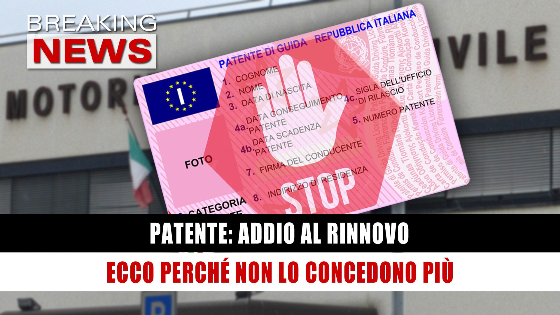 Patente Addio Al Rinnovo Ecco Perché Non Lo Concedono Più