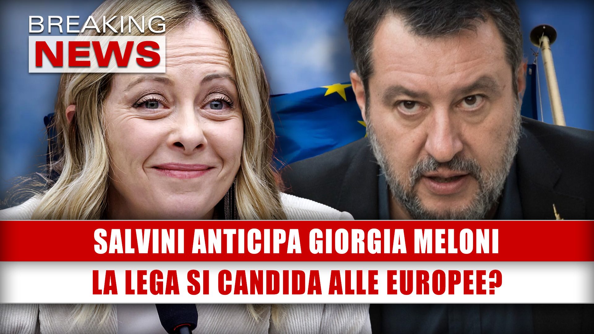 Salvini Anticipa Giorgia Meloni La Lega Si Candida Alle Europee