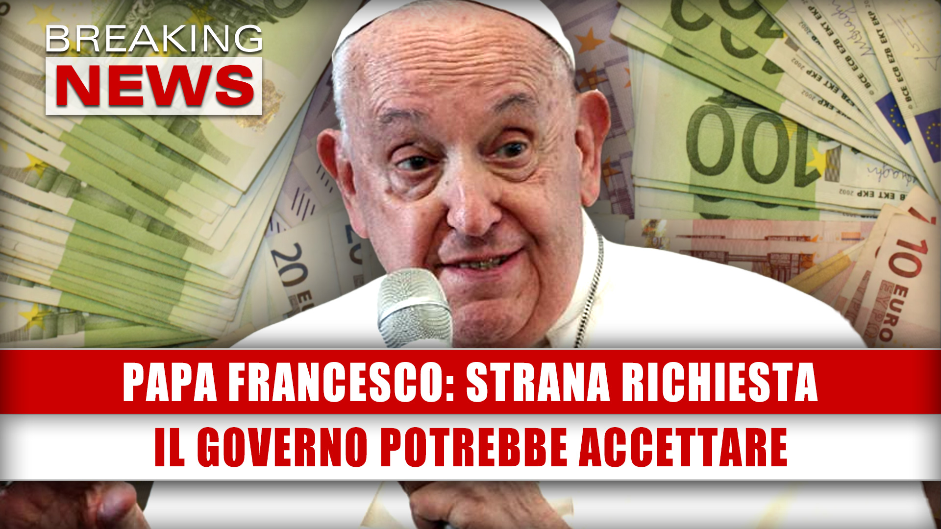 Papa Francesco, Strana Richiesta: Il Governo Potrebbe Accettare!