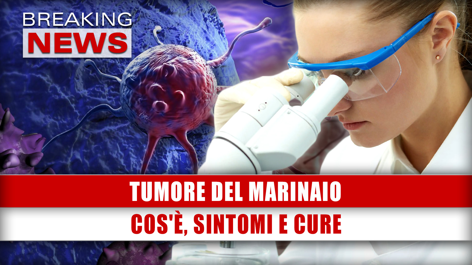 Tumore Del Marinaio: Cos'è, Sintomi E Cure!