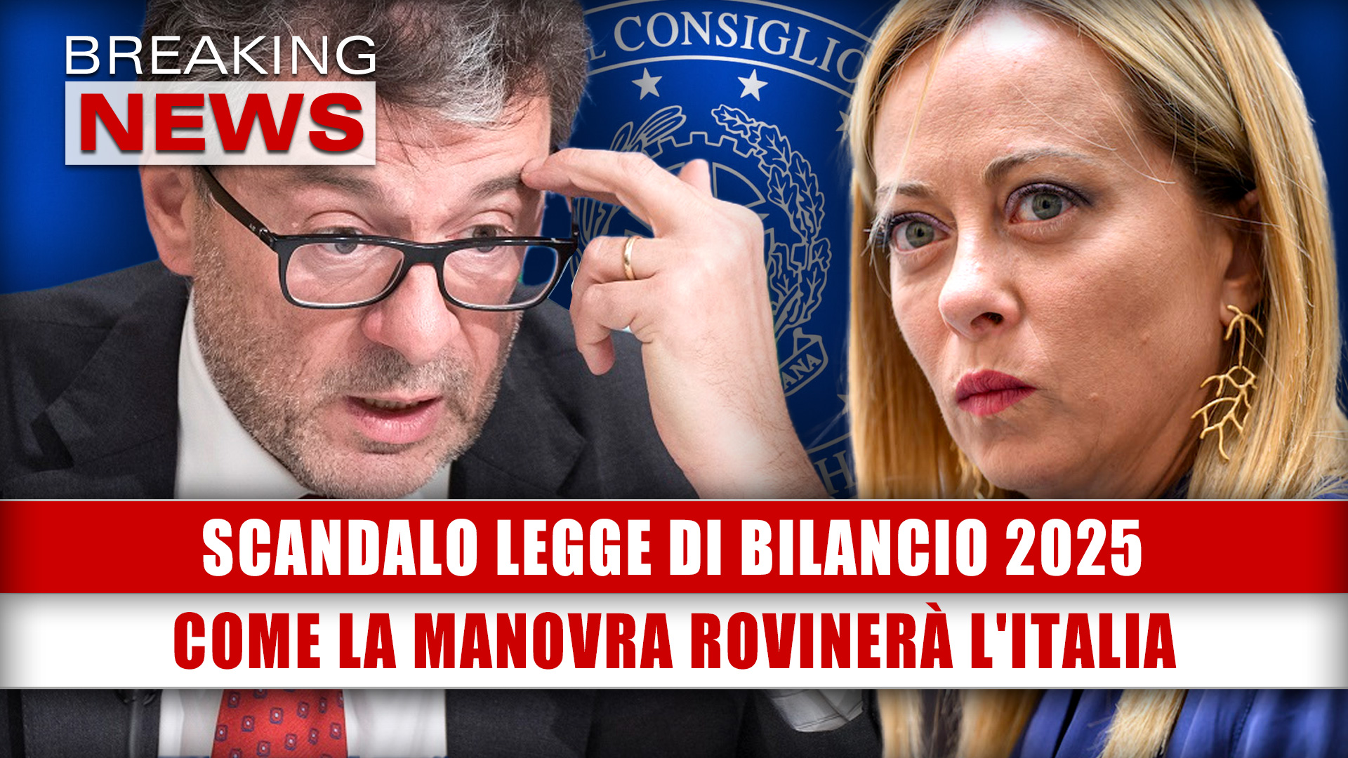 Legge Di Bilancio 2025: Come La Manovra Rovinerà L'Italia!