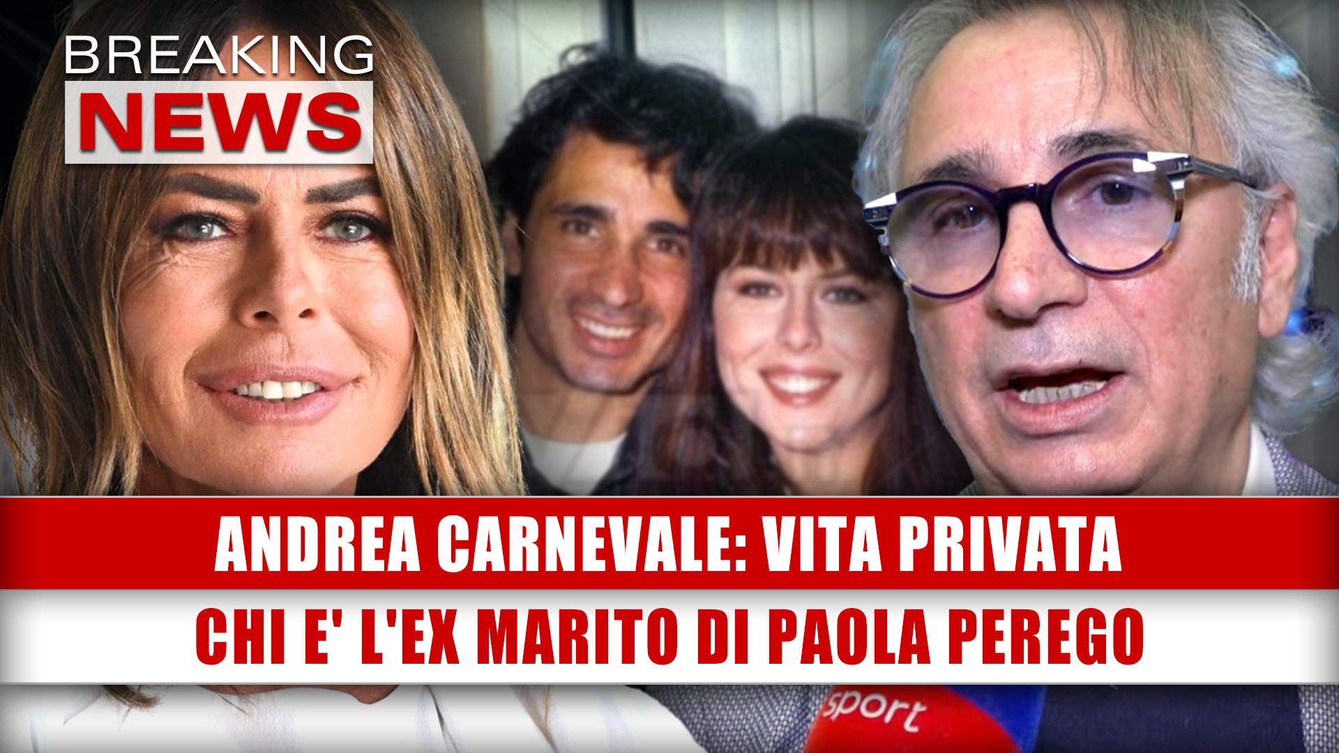 Andrea Carnevale, Vita Privata: Chi E' L'Ex Marito Di Paola Perego!