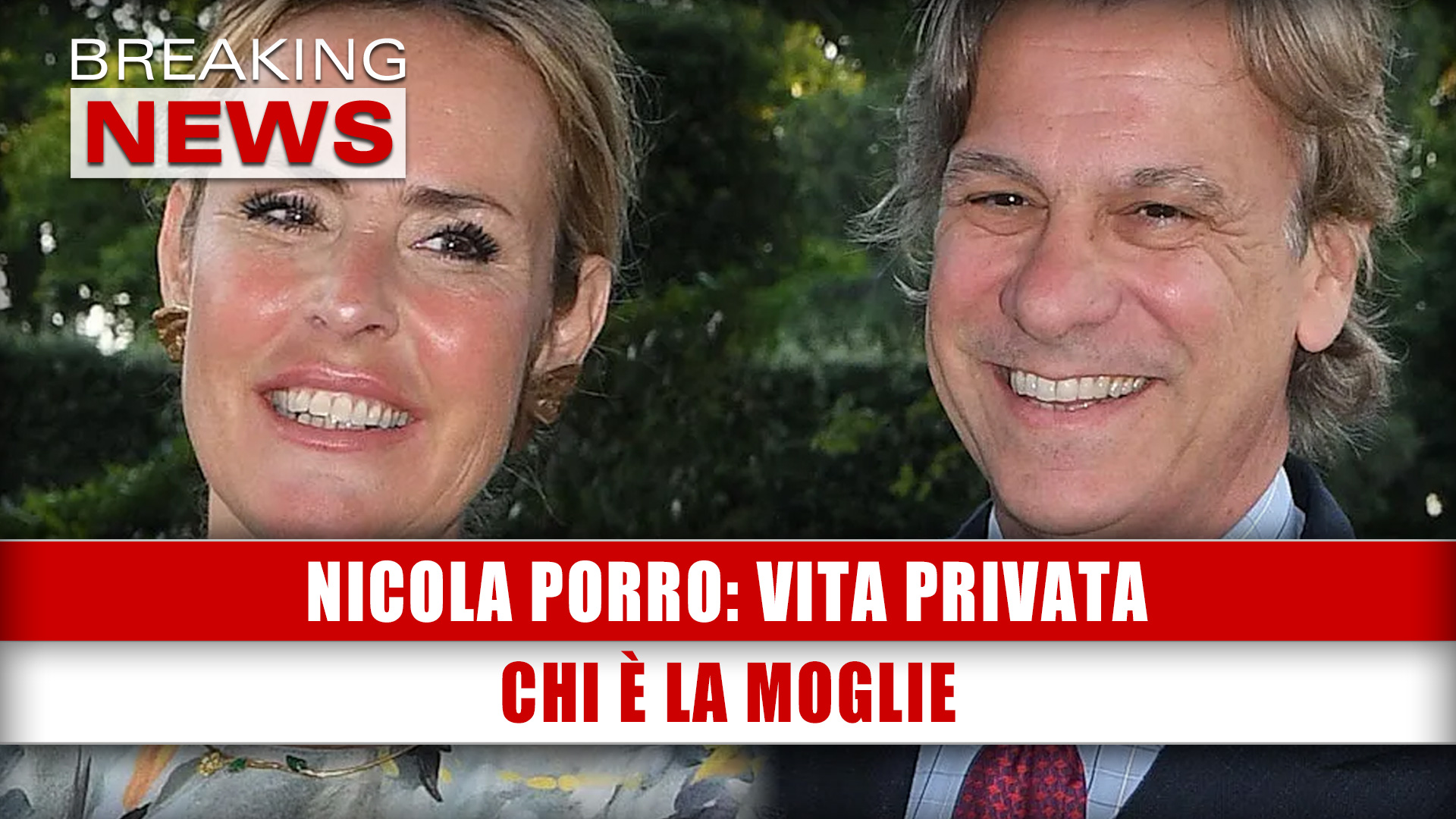 Nicola Porro, Vita Privata: Chi È La Moglie!