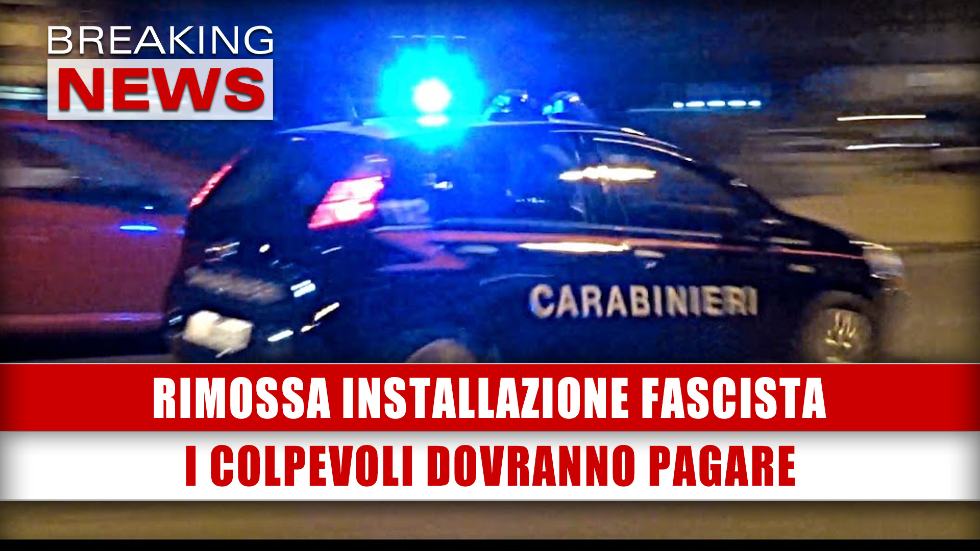 Rimossa Installazione Fascista: I Colpevoli Dovranno Pagare!