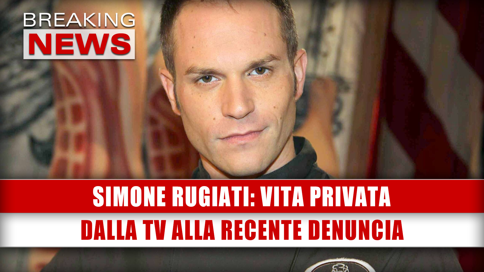 Simone Rugiati, Vita Privata: Dalla Tv Alla Recente Querela!