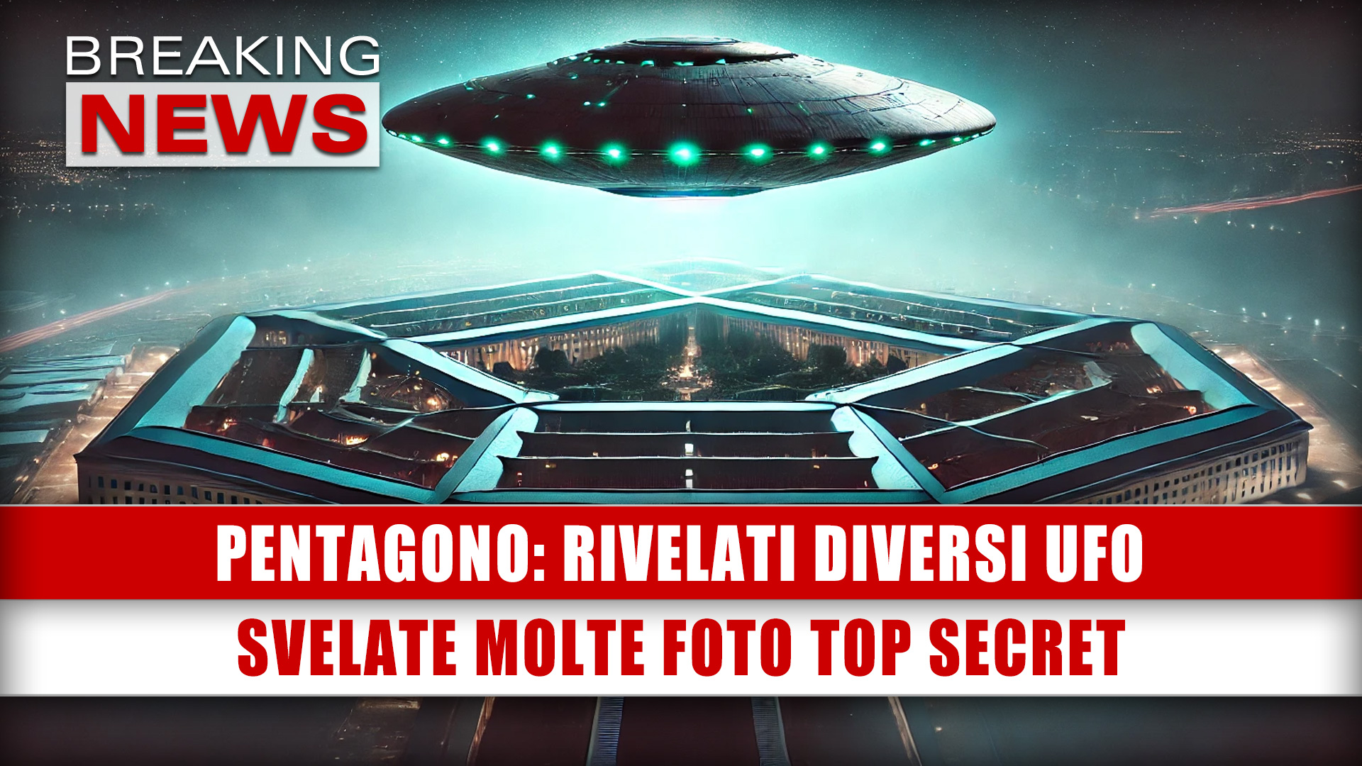 Pentagono, Rivelati Diversi UFO: Svelate Molte Foto Top Secret!